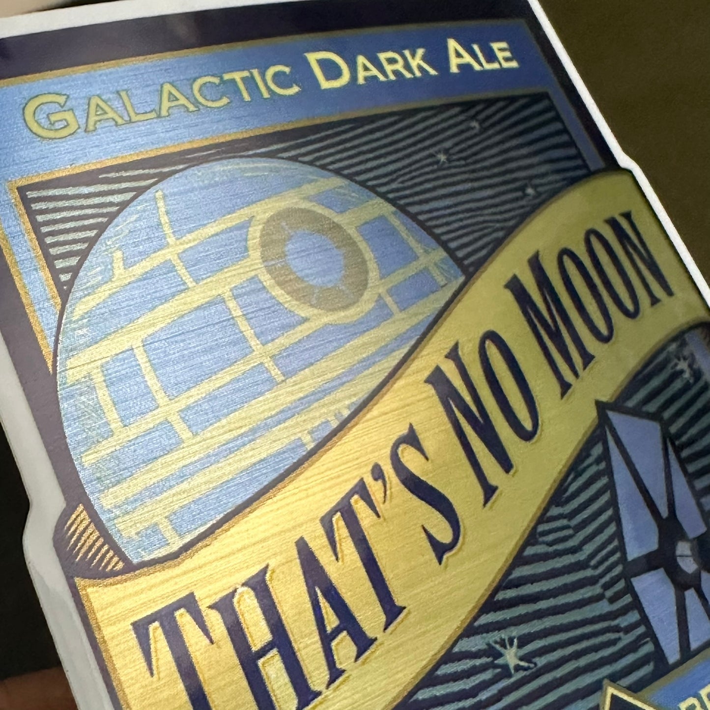That's No Moon Aluminum Vinyl Sticker