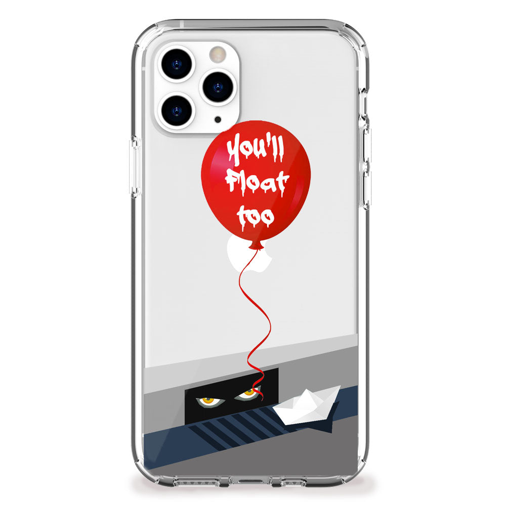 You'll Float Too iPhone Case