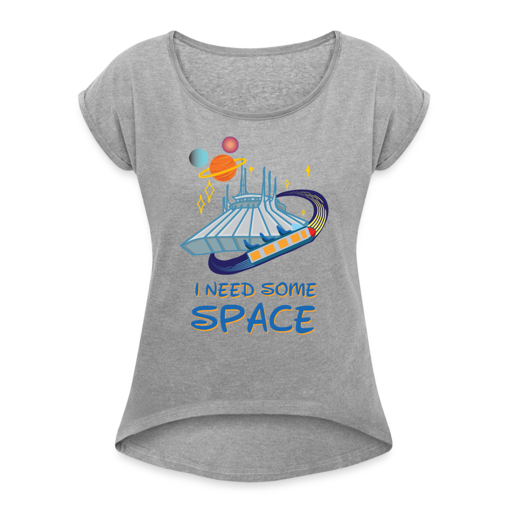 I Need Space Women's Roll Cuff T-Shirt - heather gray