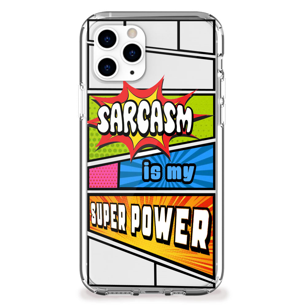 Sarcasm Is My Superpower iPhone Case