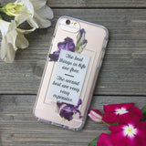 best things in life quote iphone case with purple iris flowers