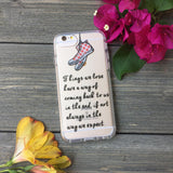 Things We Lose Have a Way of Coming Back iPhone Case