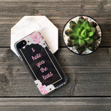 I hate you least floral phone case