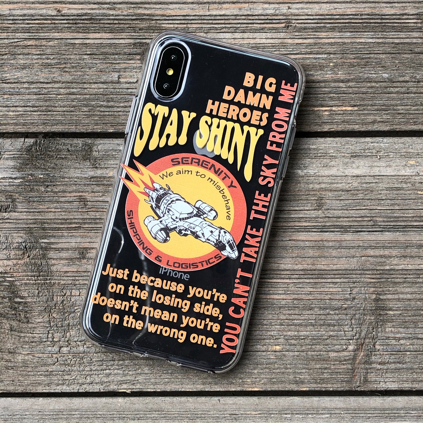 Stay shiny aim to misbehave firefly quotes iphone case